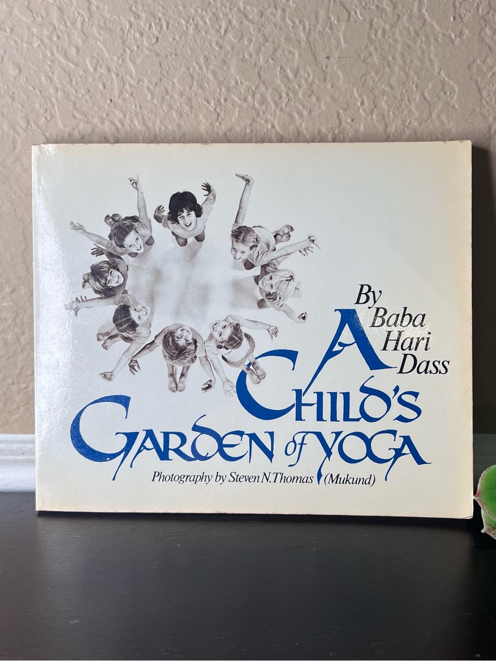 Vintage 1980 A Child’s Garden of Yoga Book, Baba Hari Dass, Children’s Yoga